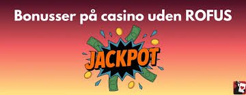 De Bedste Spillesider Uden Rofus Find Dit Favorit Casino