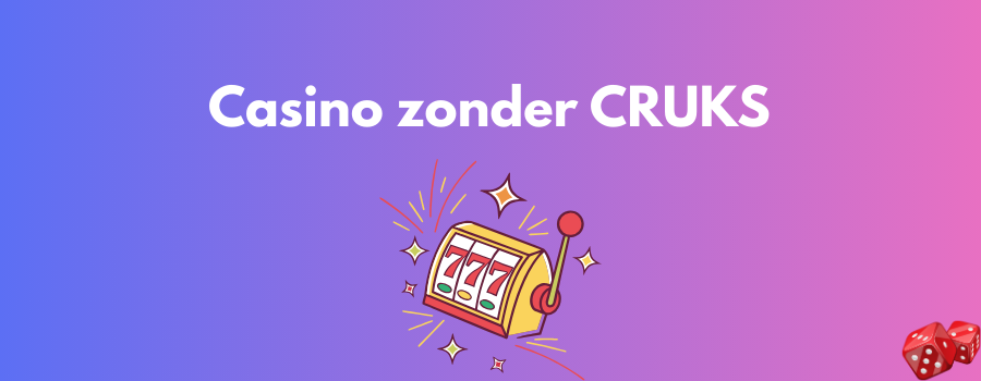 Casino zonder CRUKS in Nederland De Gids voor Spelers Casino zonder CRUKS in Nederland De Gids voor Spelers