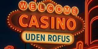 Online Casinoer Uden ROFUS – Spill Uden Begrænsninger
